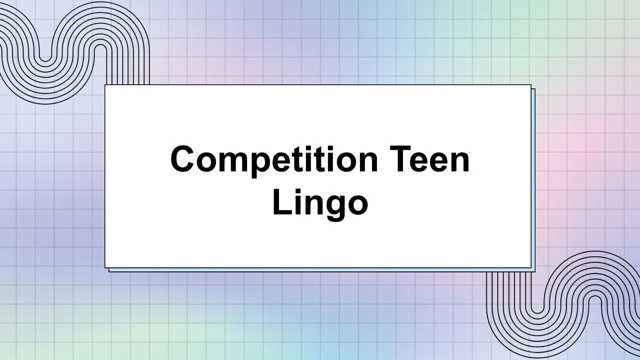 Competition Teen Lingo Presentation Template