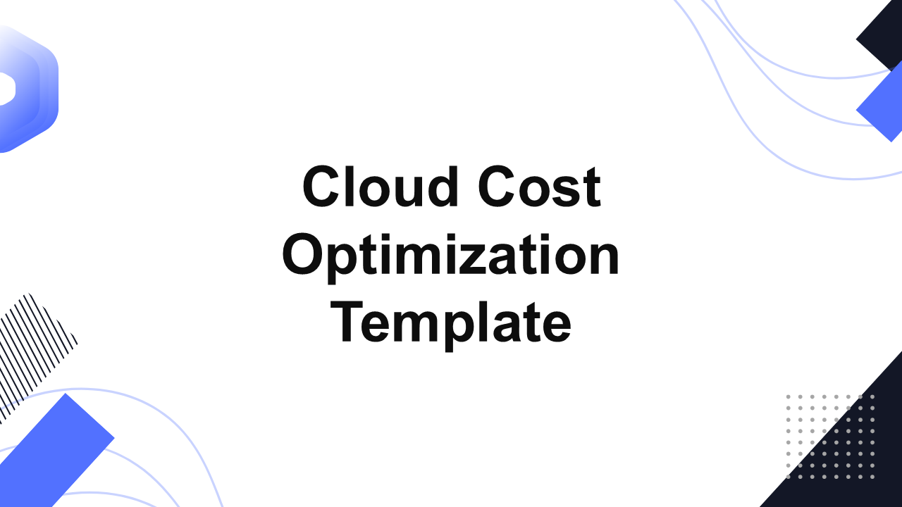 Cloud Cost Optimization Presentation Template