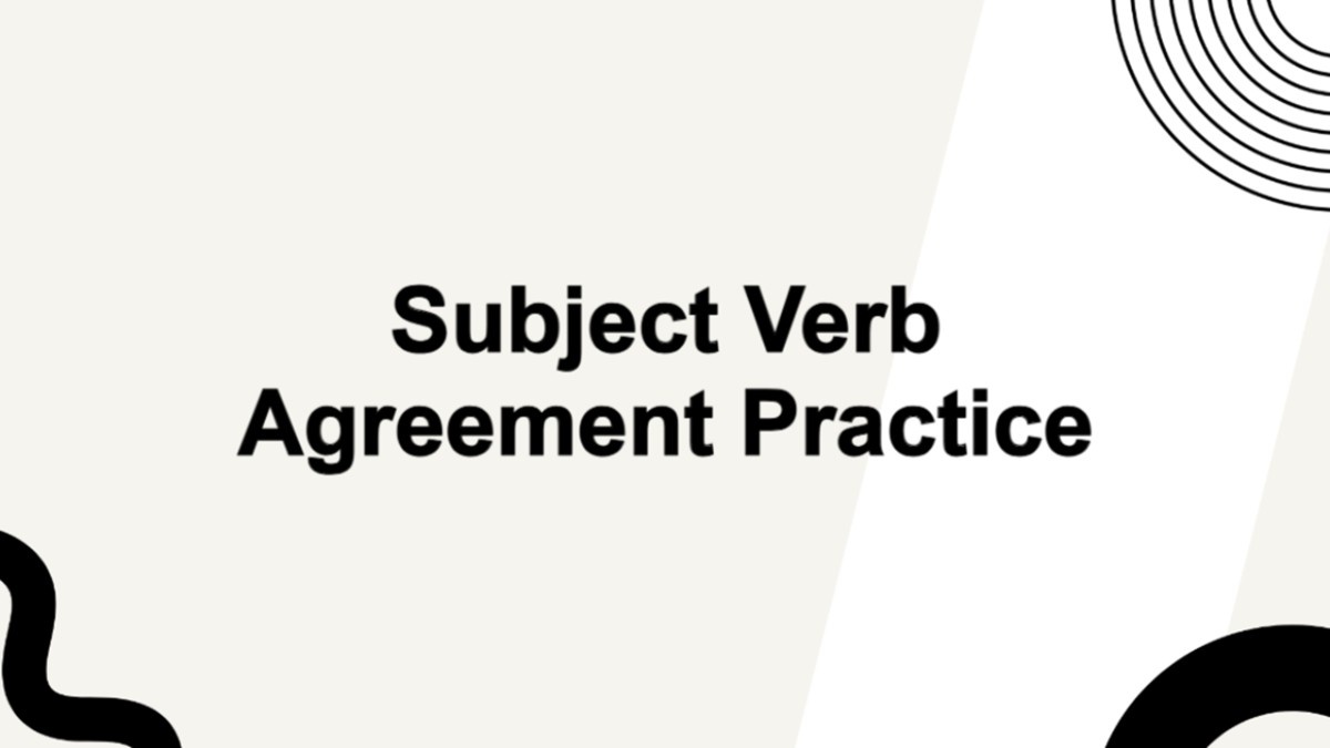 Subject Verb Agreement Practice Presentation Templates