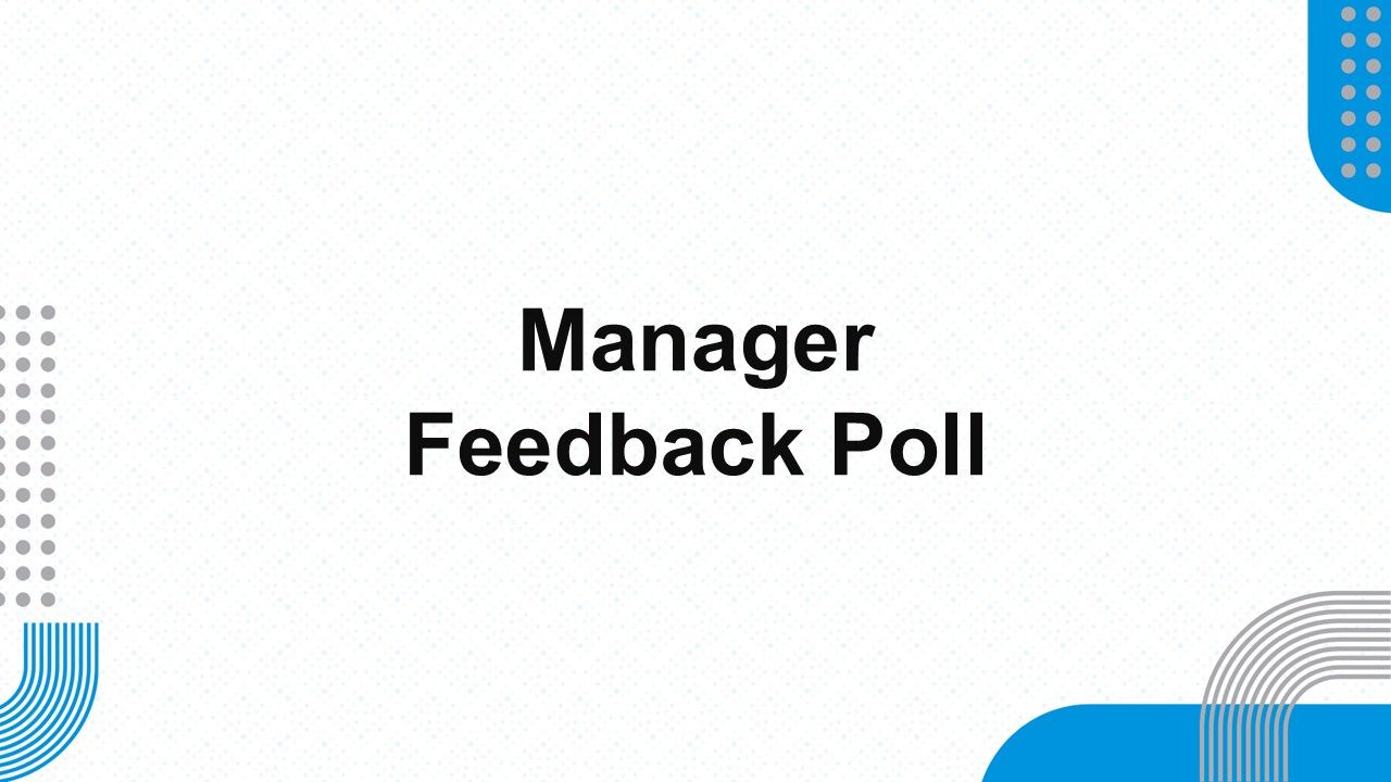 Manager Feedback Poll Template