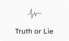 Truth or Lie