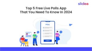 Top 5 Free Live Polling App That You Need To Know In 2024
