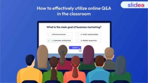 How to effectively utilize online Q&A in the classroom