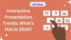 Interactive Presentation Trends: What’s Hot in 2024?