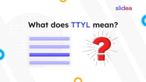 What TTYL Means? How Interactive Presentations Engage Students?