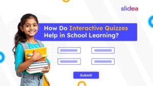 How Do Interactive Quizzes Help in School Learning?