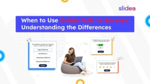 When to Use Online Polls and Interactive Surveys for Feedback?