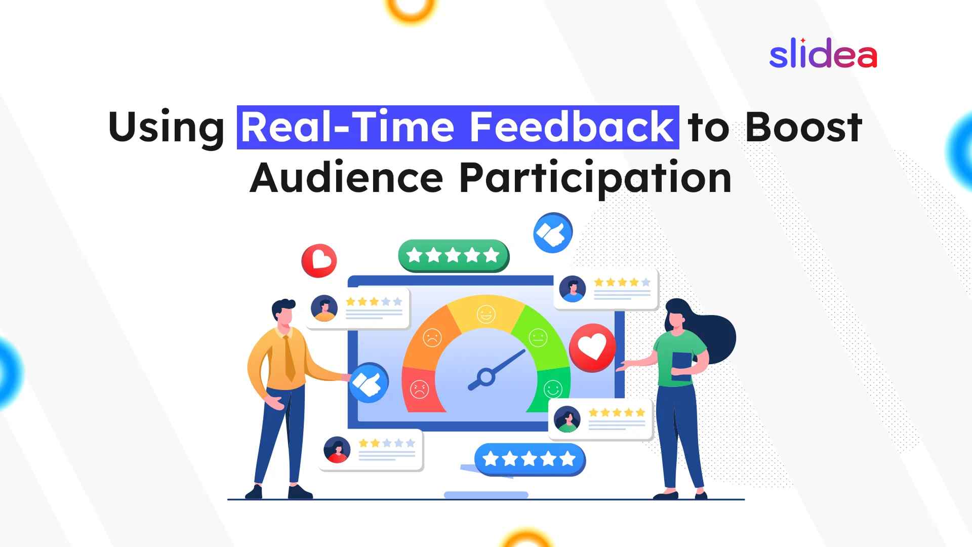 How to Use Real-Time Feedback to Engage Your Audience?