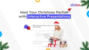 Host Your Christmas Parties with Interactive Presentations