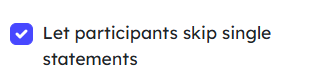 Setting to let audience skip the statement in a truth or lie question 