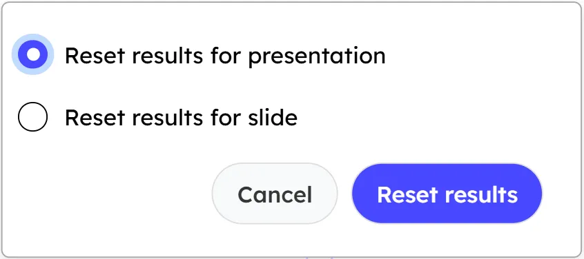 Reset result for presentation live